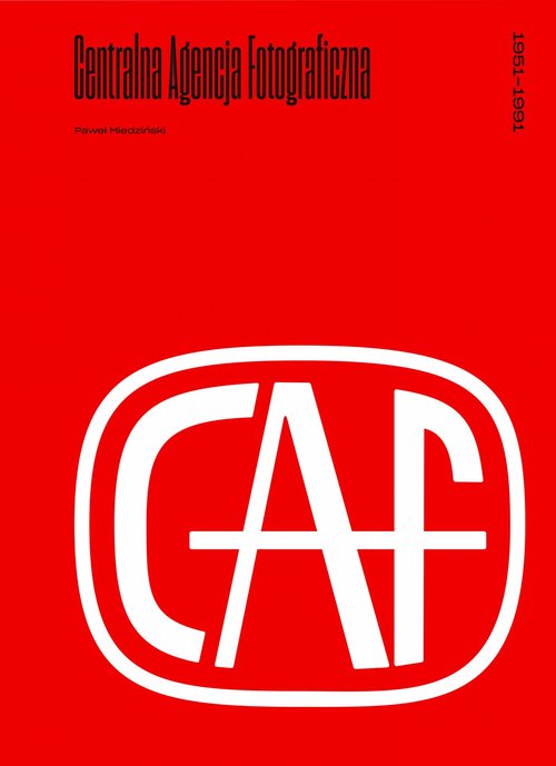 Image of Centralna Agencja Fotograficzna 1951-1991