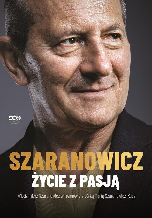Image of Włodzimierz Szaranowicz Życie z pasją