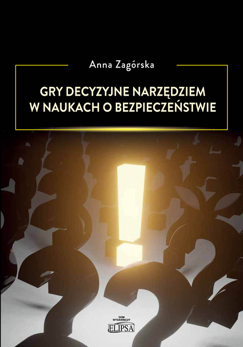 Image of Gry decyzyjne narzędziem w naukach o bezpieczeństwie