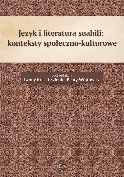Image of Język i literatura suahili konteksty społeczno-kulturowe