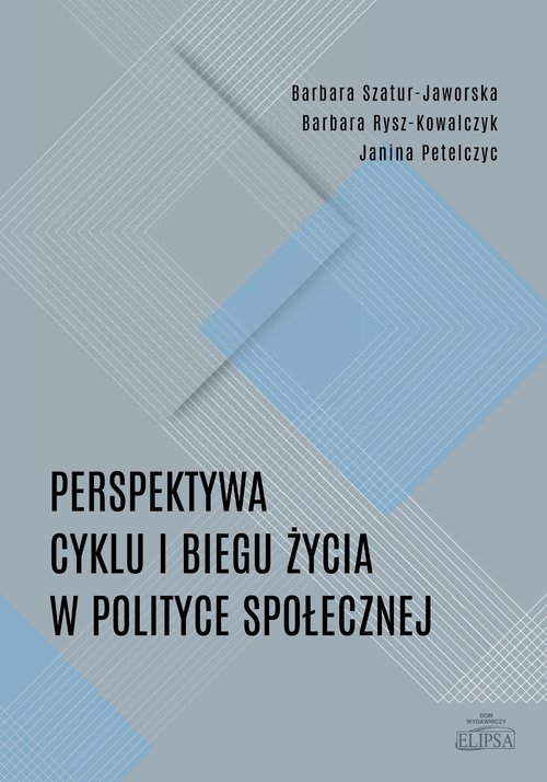 Image of Perspektywa cyklu i biegu życia w polityce społecznej