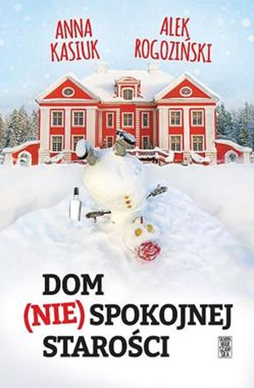 Image of Dom (nie)spokojnej starości