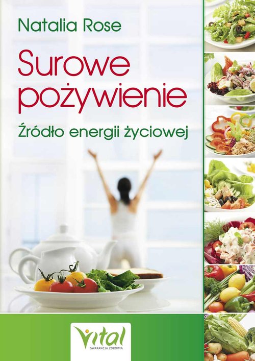 Image of Surowe pożywienie Źródło energii życiowej