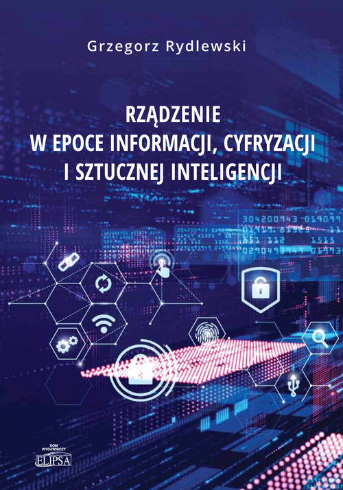 Image of Rządzenie w epoce informacji cyfryzacji i sztucznej inteligencji