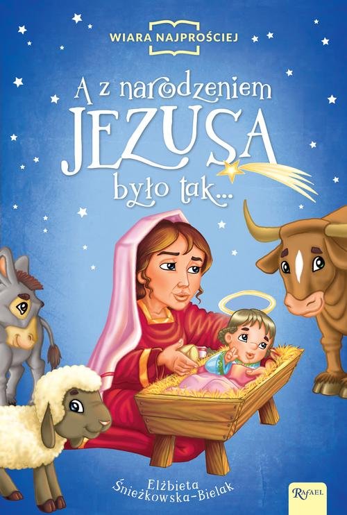 Image of A z narodzeniem Jezusa było tak