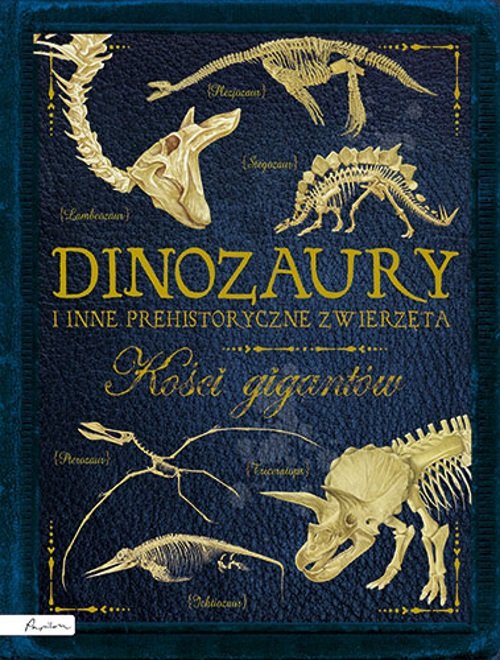 Image of Dinozaury i inne prehistoryczne zwierzęta Kości gigantów