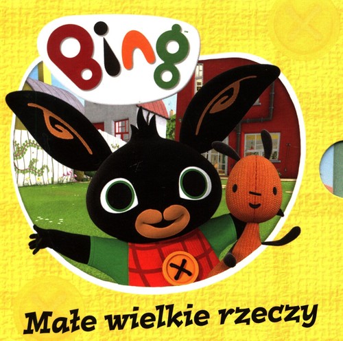Image of Bing Małe wielkie rzeczy