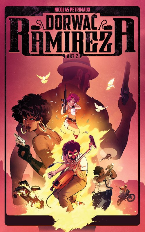 Image of Dorwać Ramireza. Akt II