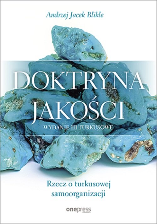 Image of Doktryna jakości Rzecz o turkusowej samoorganizacji