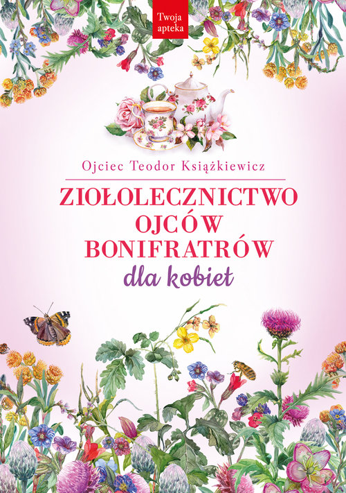 Image of Ziołolecznictwo Ojców Bonifratrów dla kobiet
