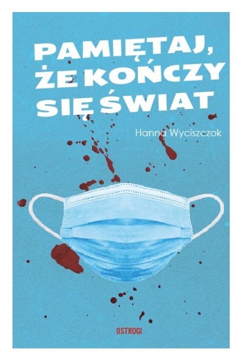 Image of Pamiętaj że kończy się świat