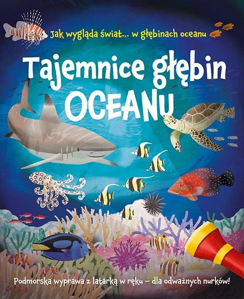 Image of Tajemnice głębin oceanu Podmorska wyprawa z latarką w ręku – dla odważnych nurków