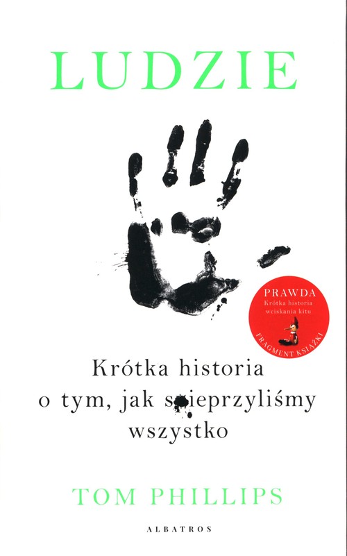 Image of Ludzie Krótka historia o tym jak spieprzyliśmy