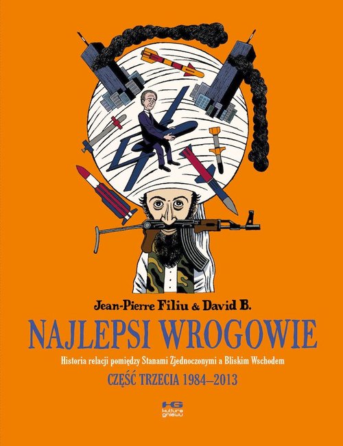 Image of Najlepsi wrogowie Część trzecia 1984-2013