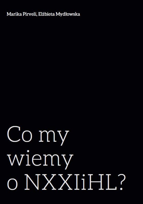 Image of Co my wiemy o NXXIiHL?