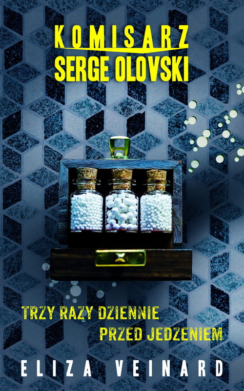 Image of Komisarz Serge Olovsky Tom 2 Trzy razy dziennie przed jedzeniem