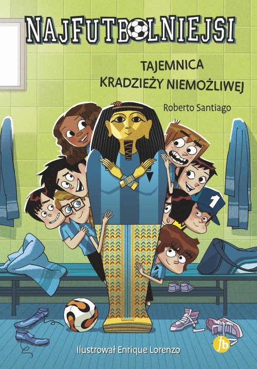 Image of Najfutbolniejsi 5 Tajemnica kradzieży niemożliwej