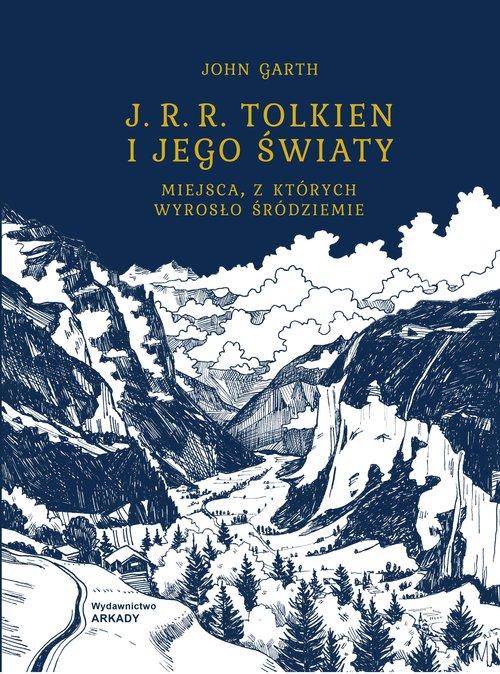Image of J. R. R. Tolkien i jego światy Miejsca, z których wyrosło śródziemie