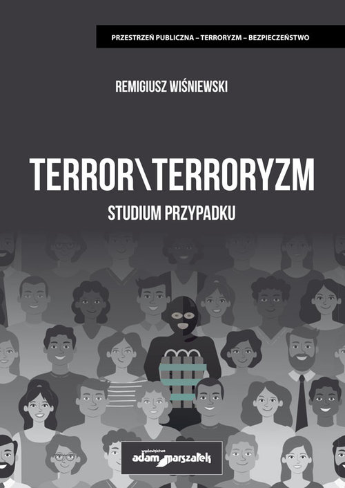 Image of Terror \ Terroryzm Studium przypadku