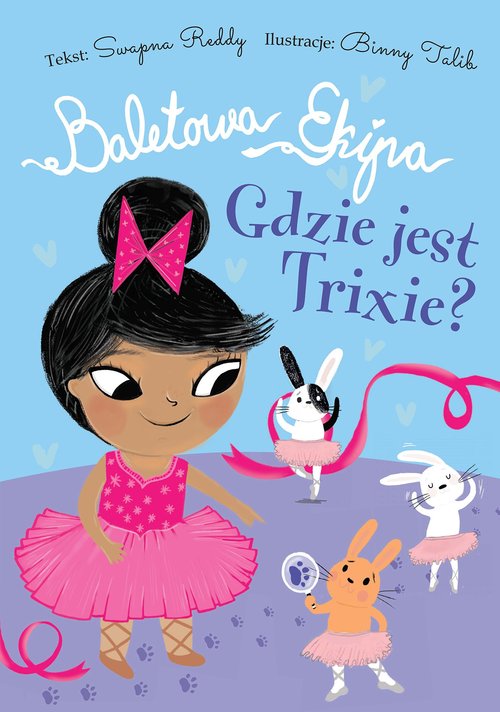 Image of Baletowa Ekipa Gdzie jest Trixie?