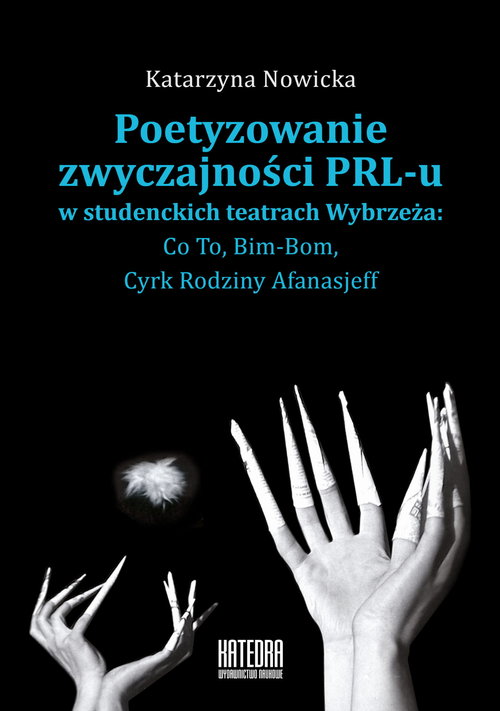 Image of Poetyzowanie zwyczajności PRL-u