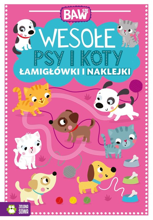 Image of Baw się Wesołe psy i koty Łamigłówki i naklejki