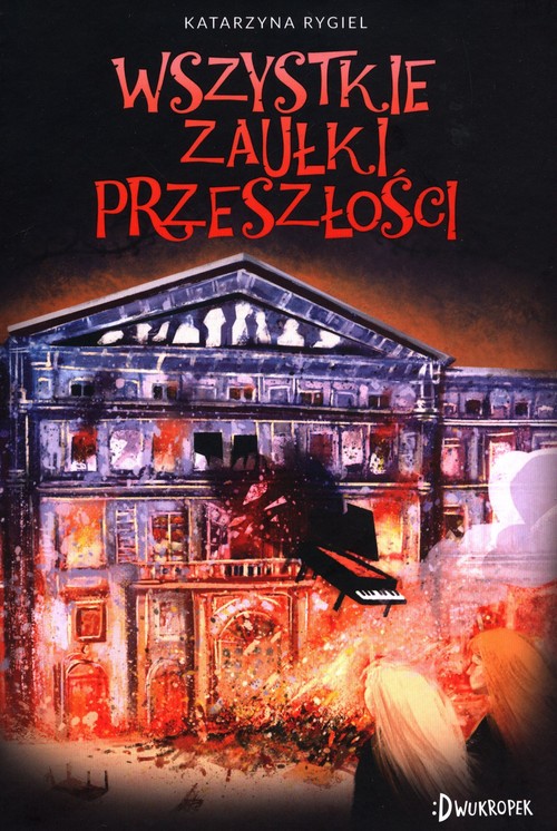 Image of Wszystkie zaułki przeszłości Tom 2