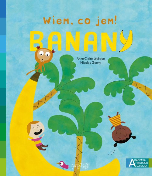 Image of Banany Akademia mądrego dziecka Wiem, co jem!