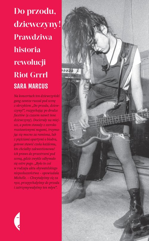 Image of Do przodu dziewczyny! Prawdziwa historia rewolucji Riot Grrrl