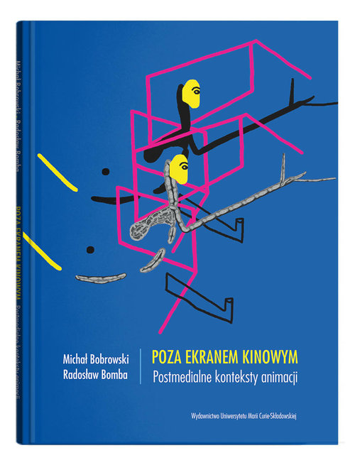 Image of Poza ekranem kinowym. Postmedialne konteksty animacji