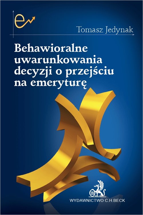 Image of Behawioralne uwarunkowania decyzji o przejściu na emeryturę