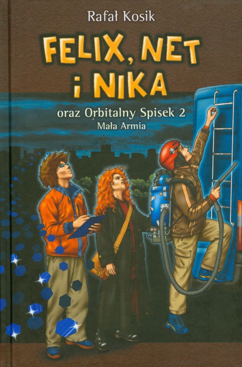 Image of Felix Net i Nika oraz Orbitalny Spisek 2 Mała Armia