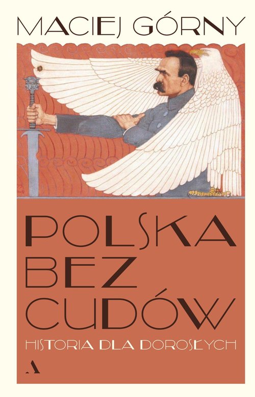 Image of Polska bez cudów Historia dla dorosłych