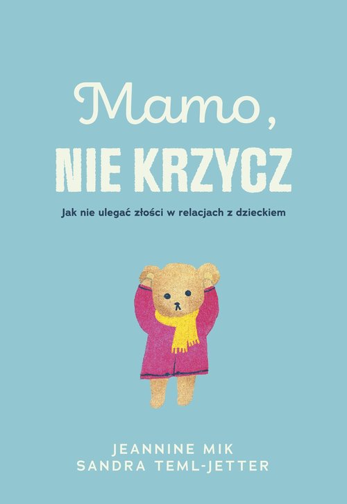 Image of Mamo, nie krzycz