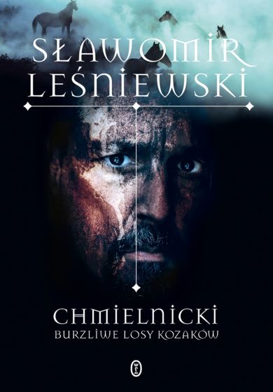 Image of Chmielnicki. Burzliwe losy Kozaków