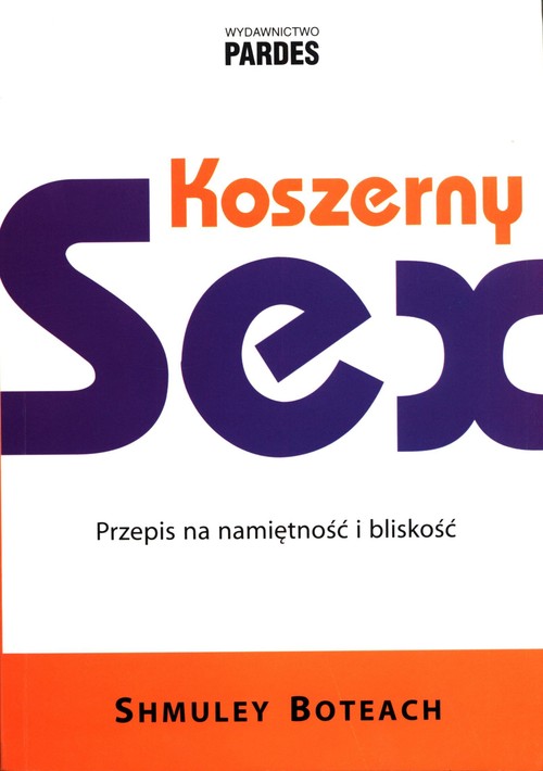 Image of Koszerny sex Przepis na namiętność i bliskość