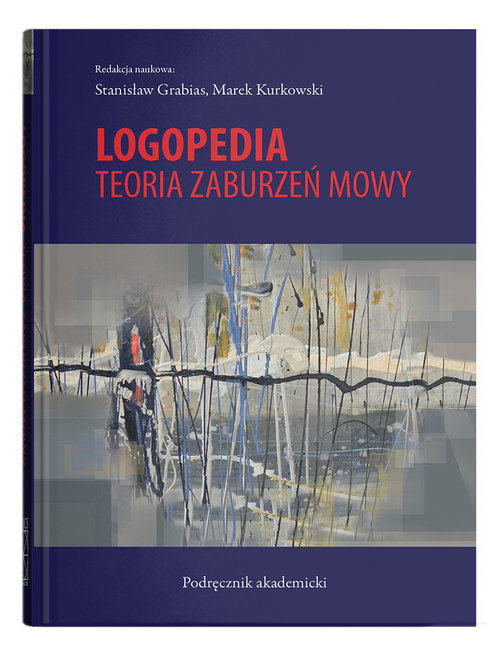 Image of Logopedia Teoria zaburzeń mowy Podręcznik akademicki