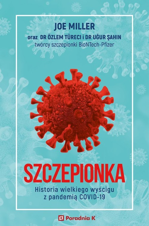 Image of Szczepionka Historia wielkiego wyścigu z pandemią Covid-19