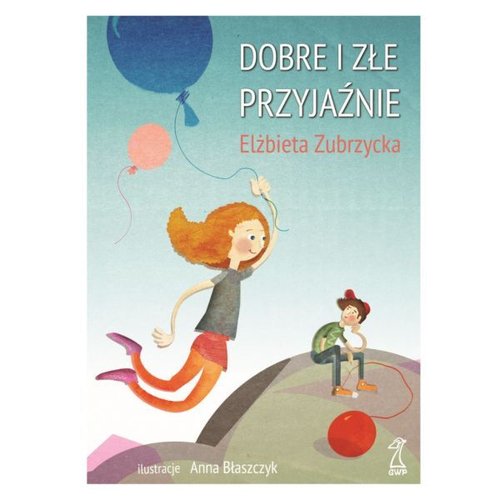 Image of Dobre i złe przyjaźnie