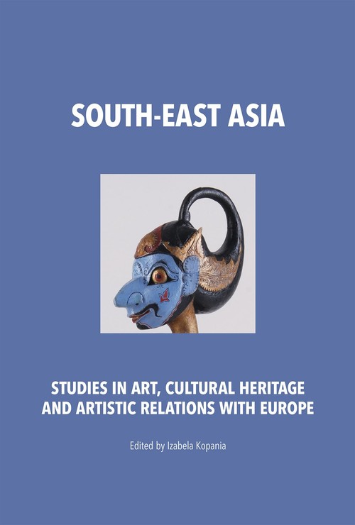Image of South-East Asia Studies in art, cultural heritage and artistic relations with Europe
