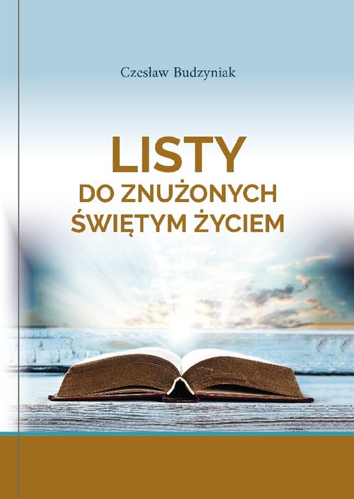 Image of Listy do znużonych świętym życiem
