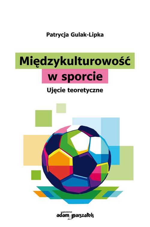 Image of Międzykulturowość w sporcie Ujęcie teoretyczne