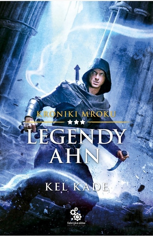 Image of Legendy Ahn Kroniki mroku. Tom 3