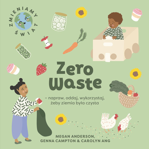 Image of Zero Waste napraw, oddaj, wykorzystaj, żeby Ziemia była czysta
