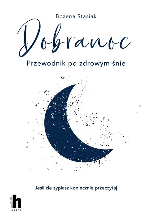 Image of Dobranoc Przewodnik po zdrowym śnie