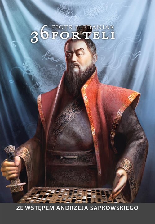 Image of 36 forteli. Chińska sztuka podstępu, układania planów i skutecznego działania
