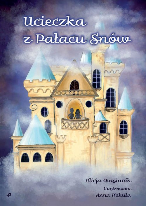 Image of Ucieczka z Pałacu Snów