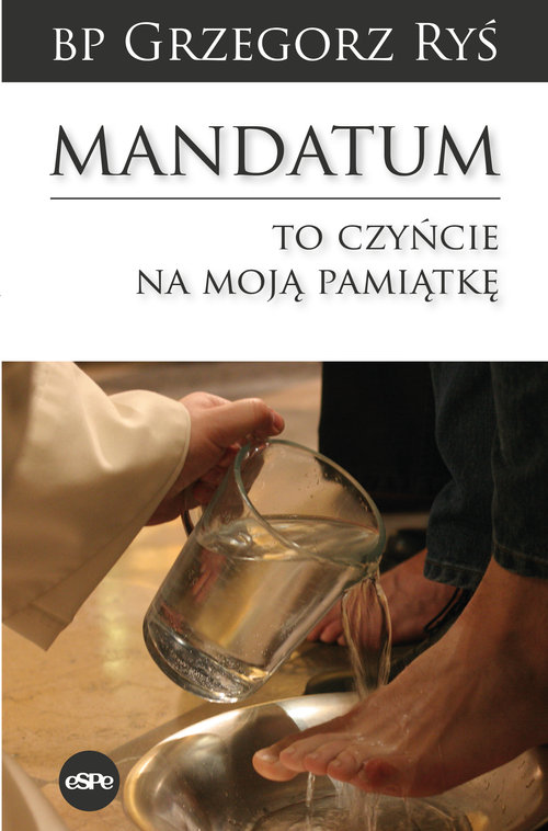 Image of Mandatum To czyńcie na moją pamiątkę