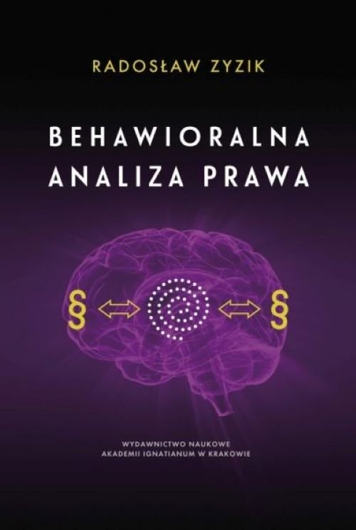 Image of Behawioralna analiza prawa Od Leona Petrażyckiego do Cassa Sunsteina