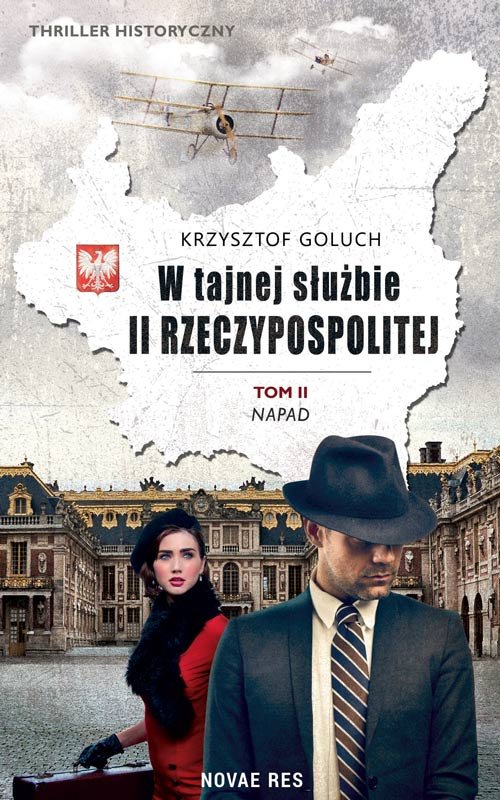 Image of W tajnej służbie II Rzeczypospolitej Tom 2 Napad